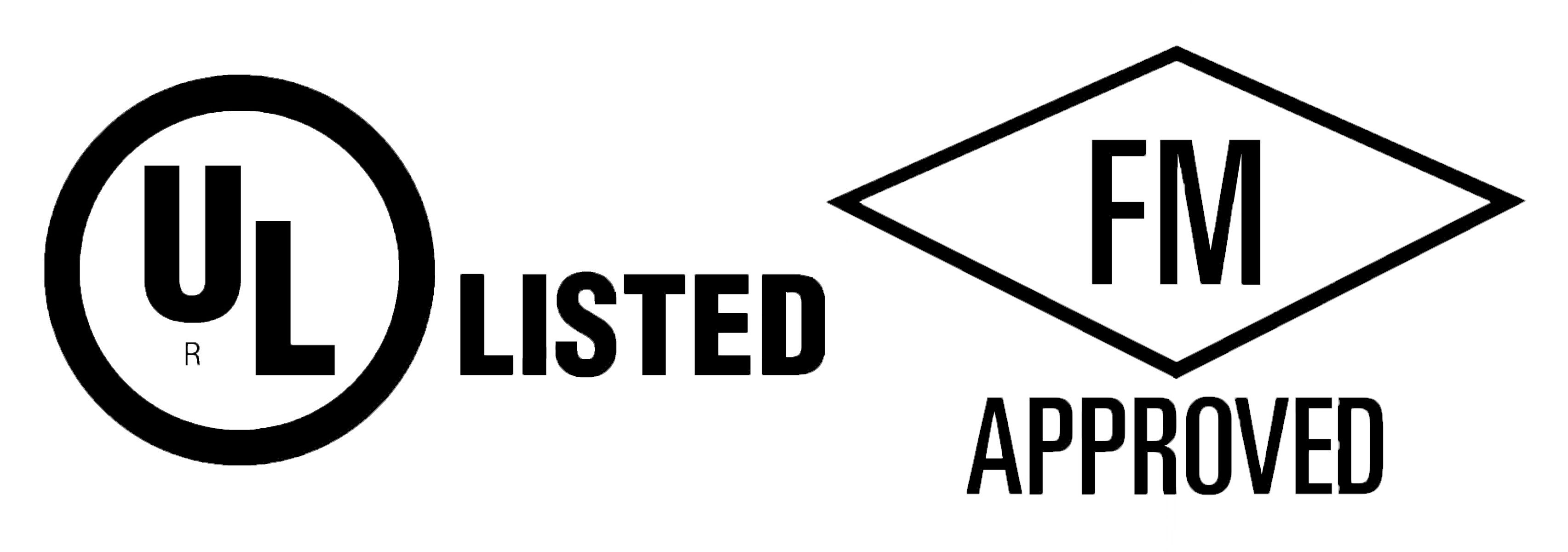 UL Listed - FM Approved